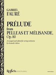 Prelude from Pelleas et Melisande, Op. 80 Orchestra sheet music cover Thumbnail